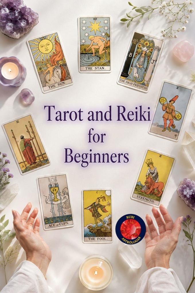 Tarot and Reiki for Beginners