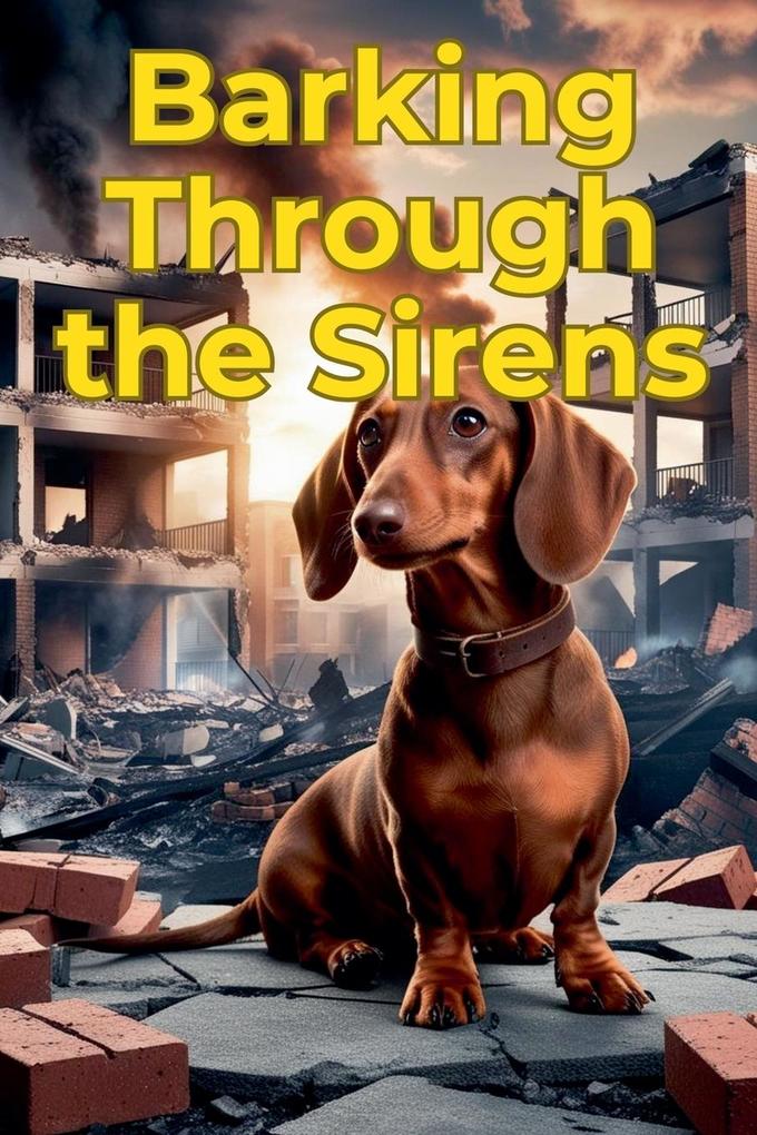 Barking Through the Sirens