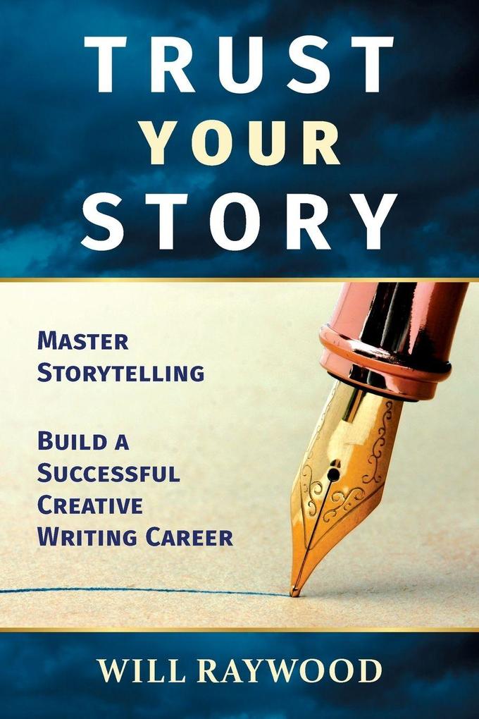 Trust Your Story