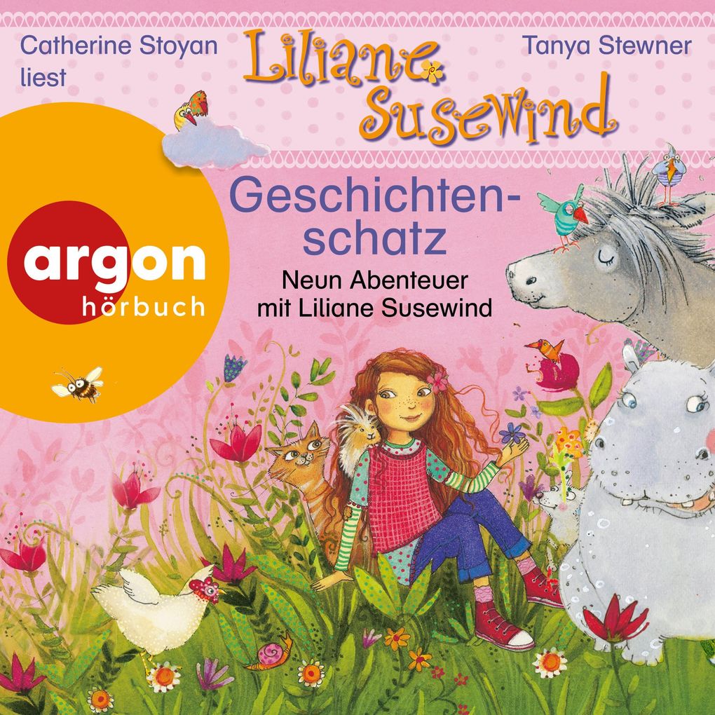 Liliane Susewind - Geschichtenschatz: Neun Abenteuer - Das Mädchen das mit den Tieren spricht - neun Abenteuer für Mädchen und Jungen ab 4 Jahren