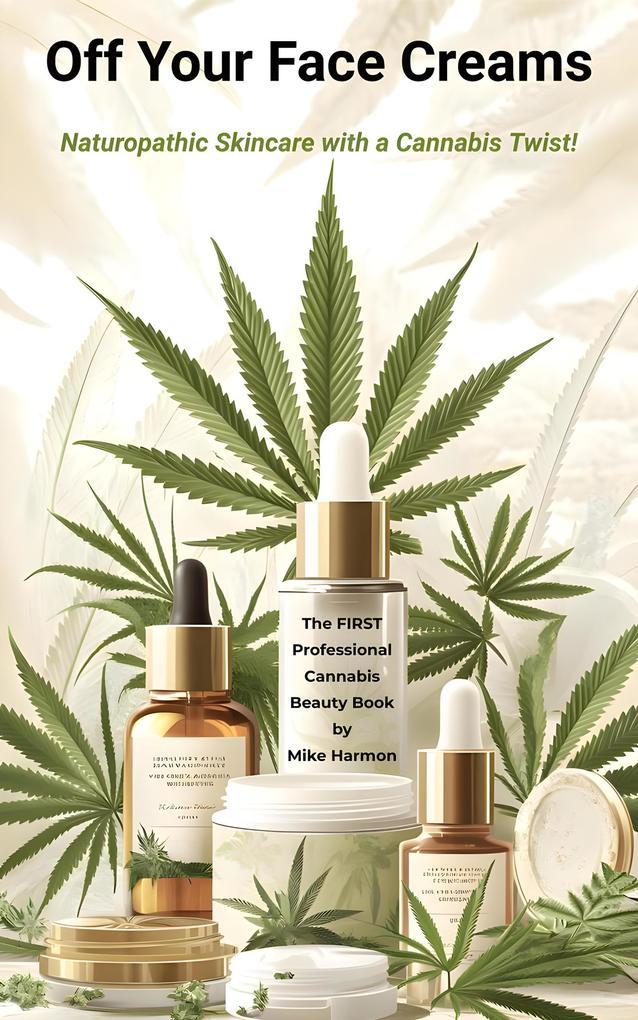 Off Your Face Creams