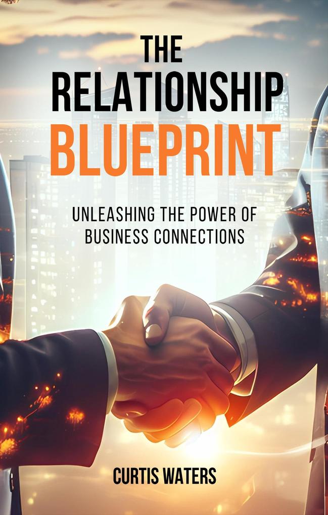 The Relationship Blueprint