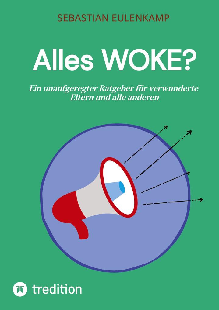 Alles WOKE?