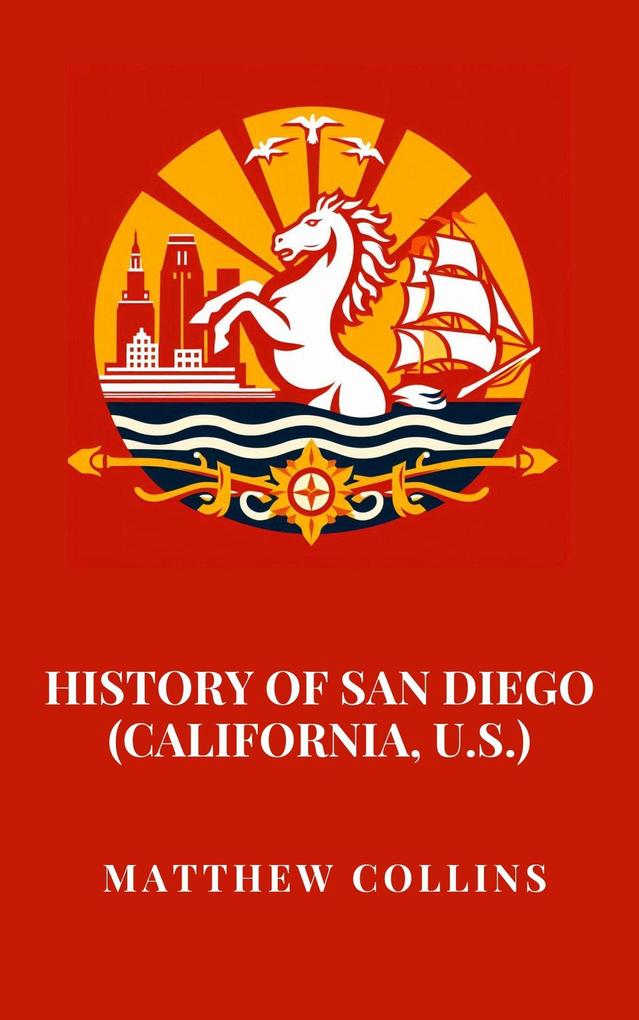 History of San Diego (California U.S.)