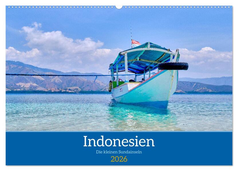 Indonesien - Die kleinen Sundainseln (Wandkalender 2026 DIN A2 quer) CALVENDO Monatskalender