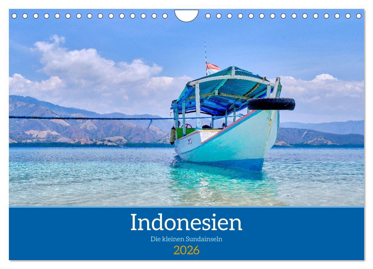 Indonesien - Die kleinen Sundainseln (Wandkalender 2026 DIN A4 quer) CALVENDO Monatskalender