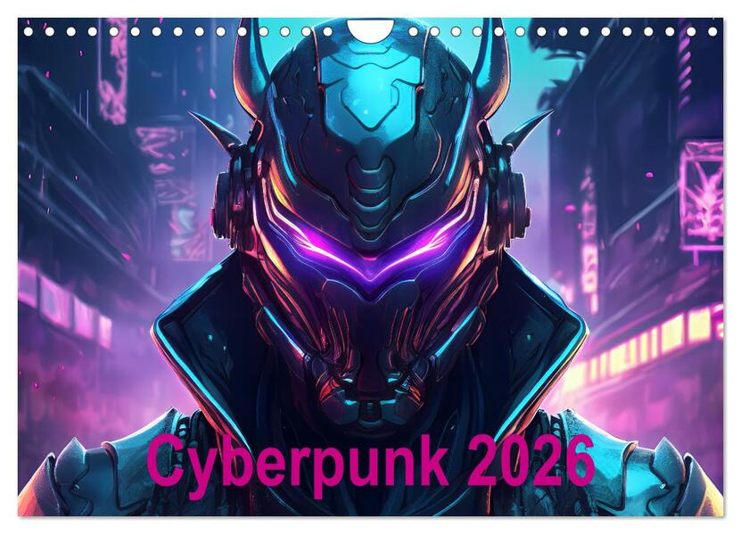 Cyberpunk (Wandkalender 2026 DIN A4 quer) CALVENDO Monatskalender