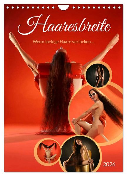 Haaresbreite (Wandkalender 2026 DIN A4 hoch) CALVENDO Monatskalender