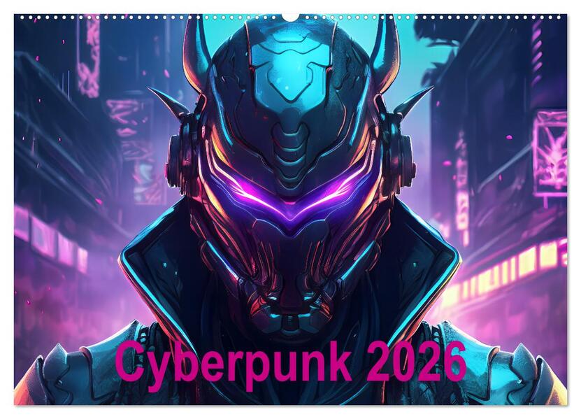Cyberpunk (Wandkalender 2026 DIN A2 quer) CALVENDO Monatskalender