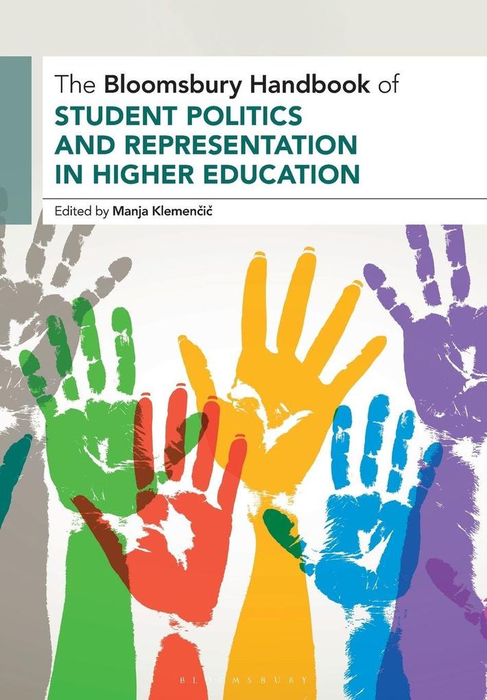 The Bloomsbury Handbook of Student Politics and Representation in Higher Education