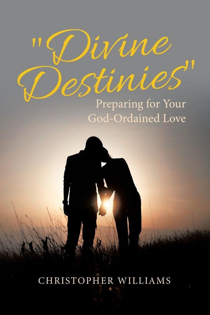 'Divine Destinies'
