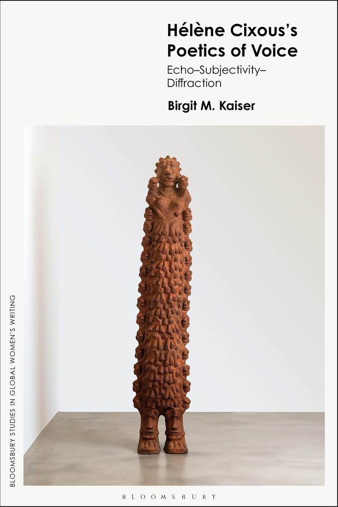 Hélène Cixous's Poetics of Voice
