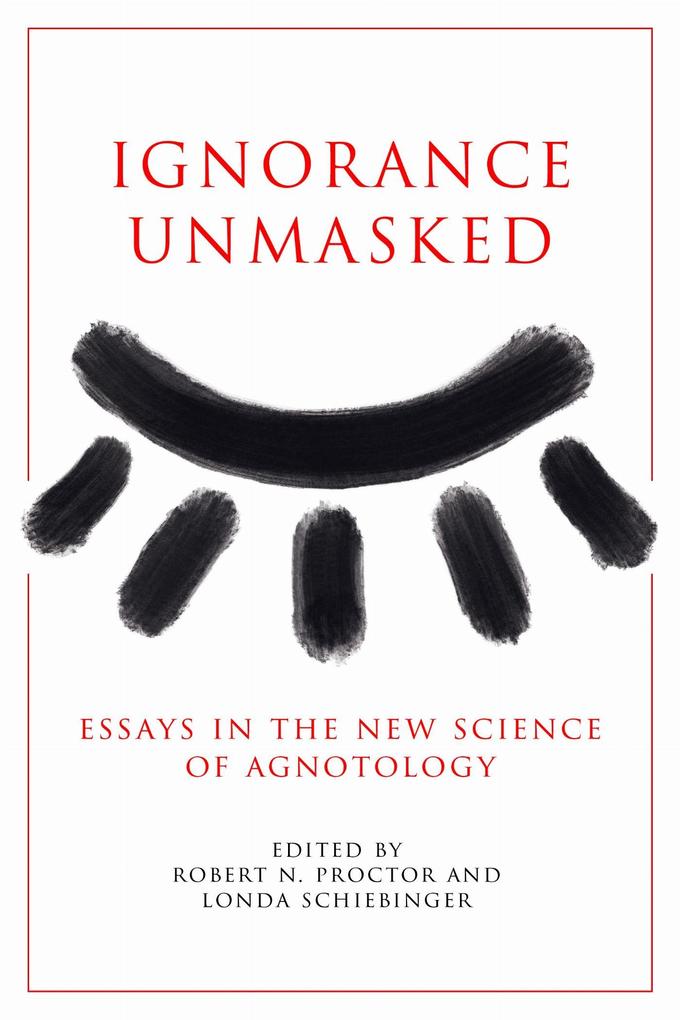 Ignorance Unmasked