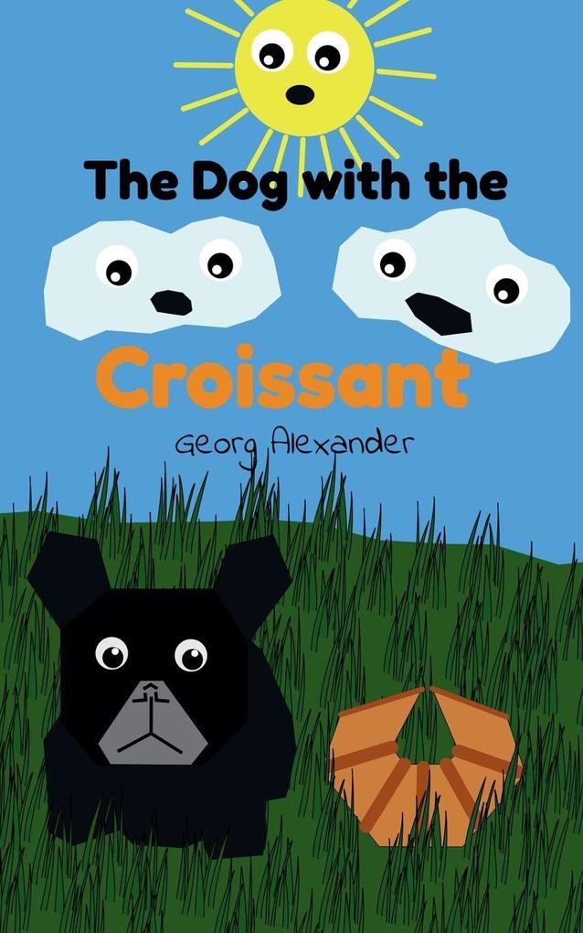 The Dog with the Croissant