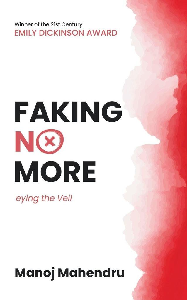 Faking No More