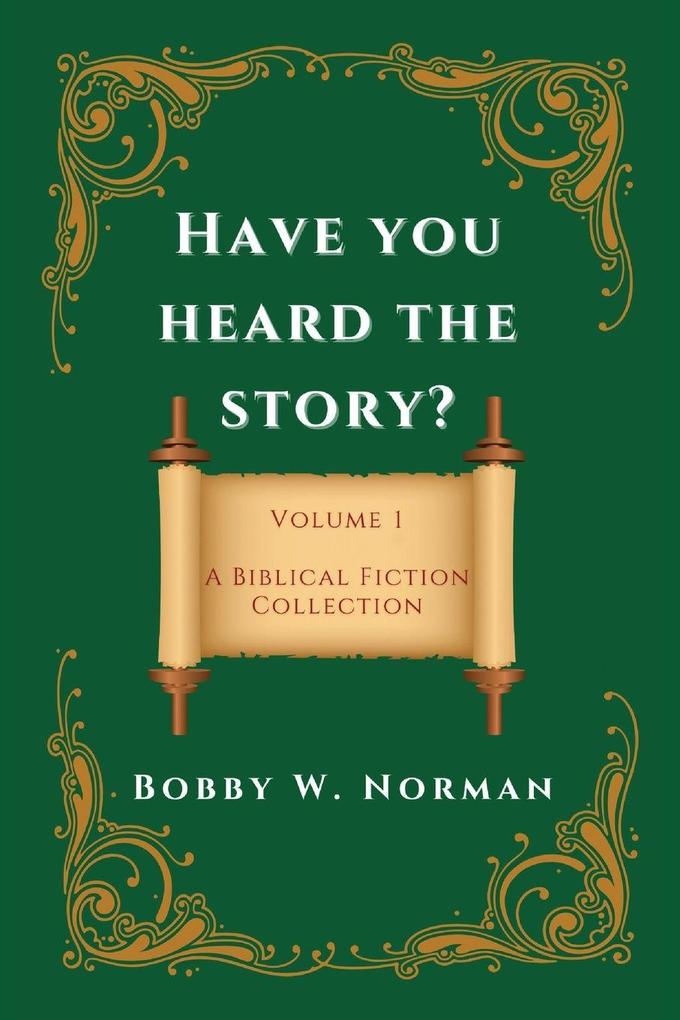 Have You Heard the Story?