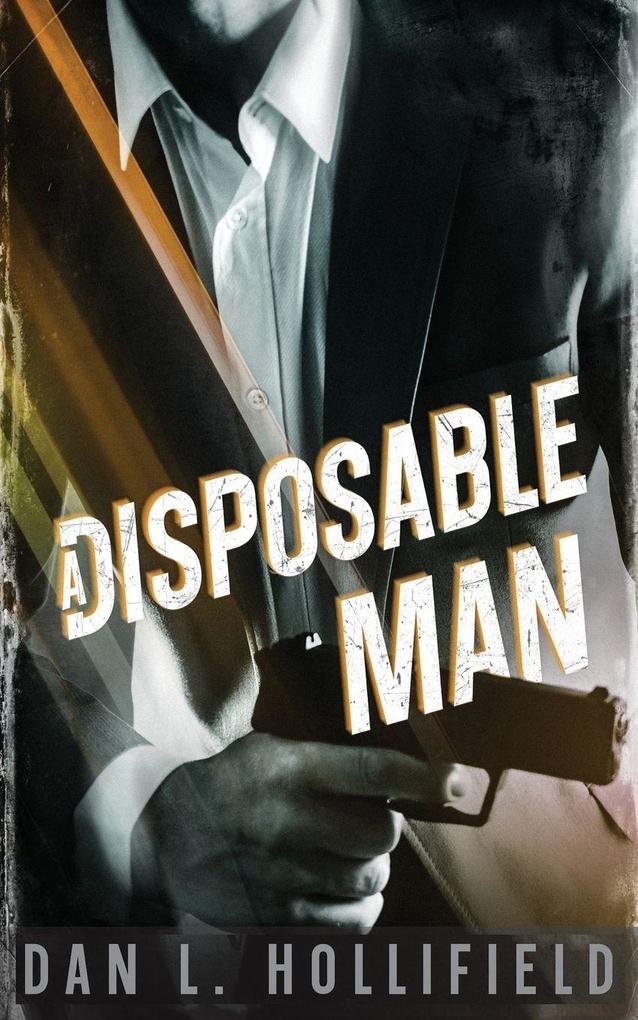 A Disposable Man