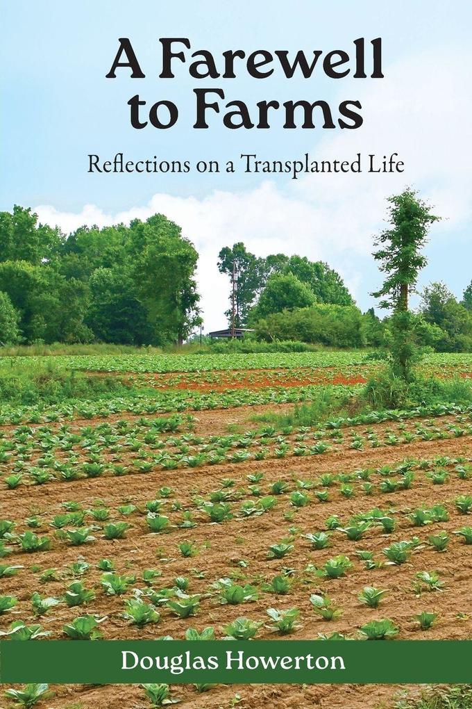 A Farewell to Farms