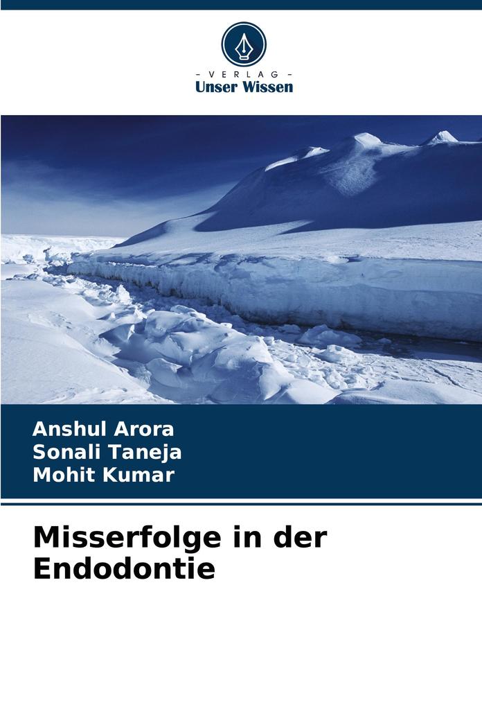 Misserfolge in der Endodontie