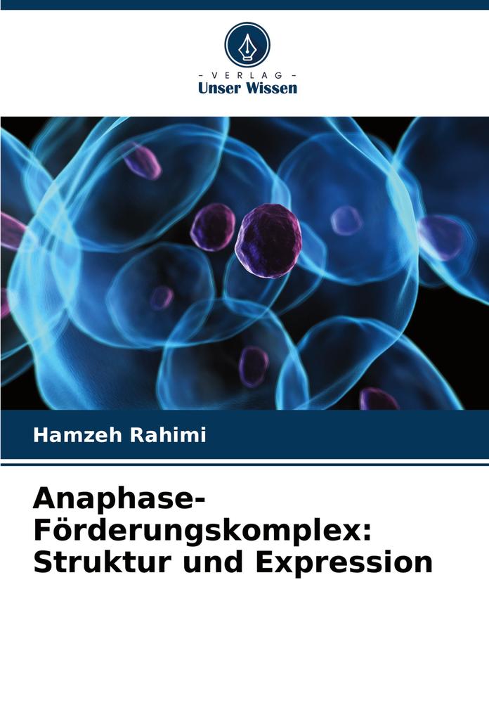 Anaphase-Förderungskomplex: Struktur und Expression