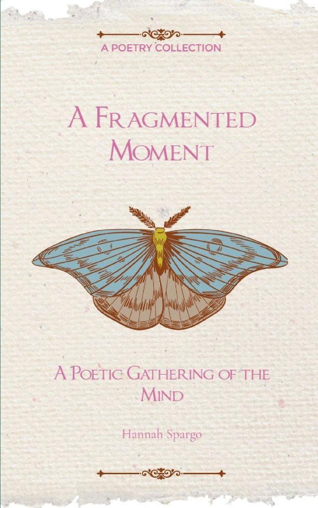 A Fragmented Moment