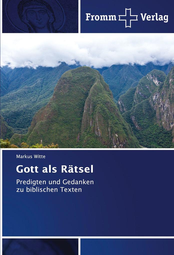 Gott als Rätsel