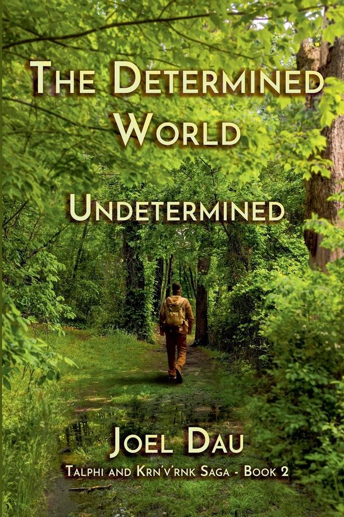 The Determined World - Undetermined (Book 2)