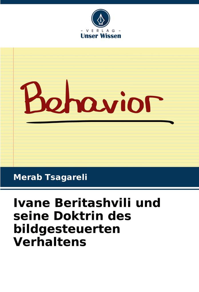 Ivane Beritashvili und seine Doktrin des bildgesteuerten Verhaltens