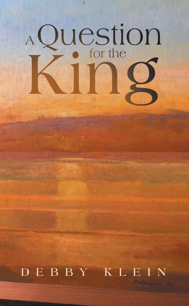 A Question for the King