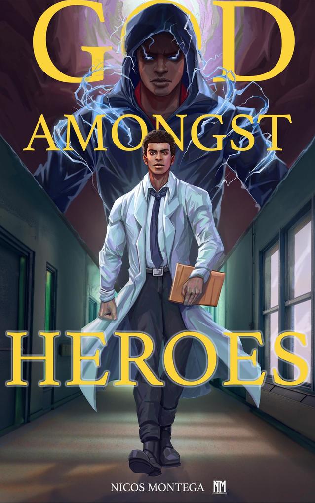 God Amongst Heroes