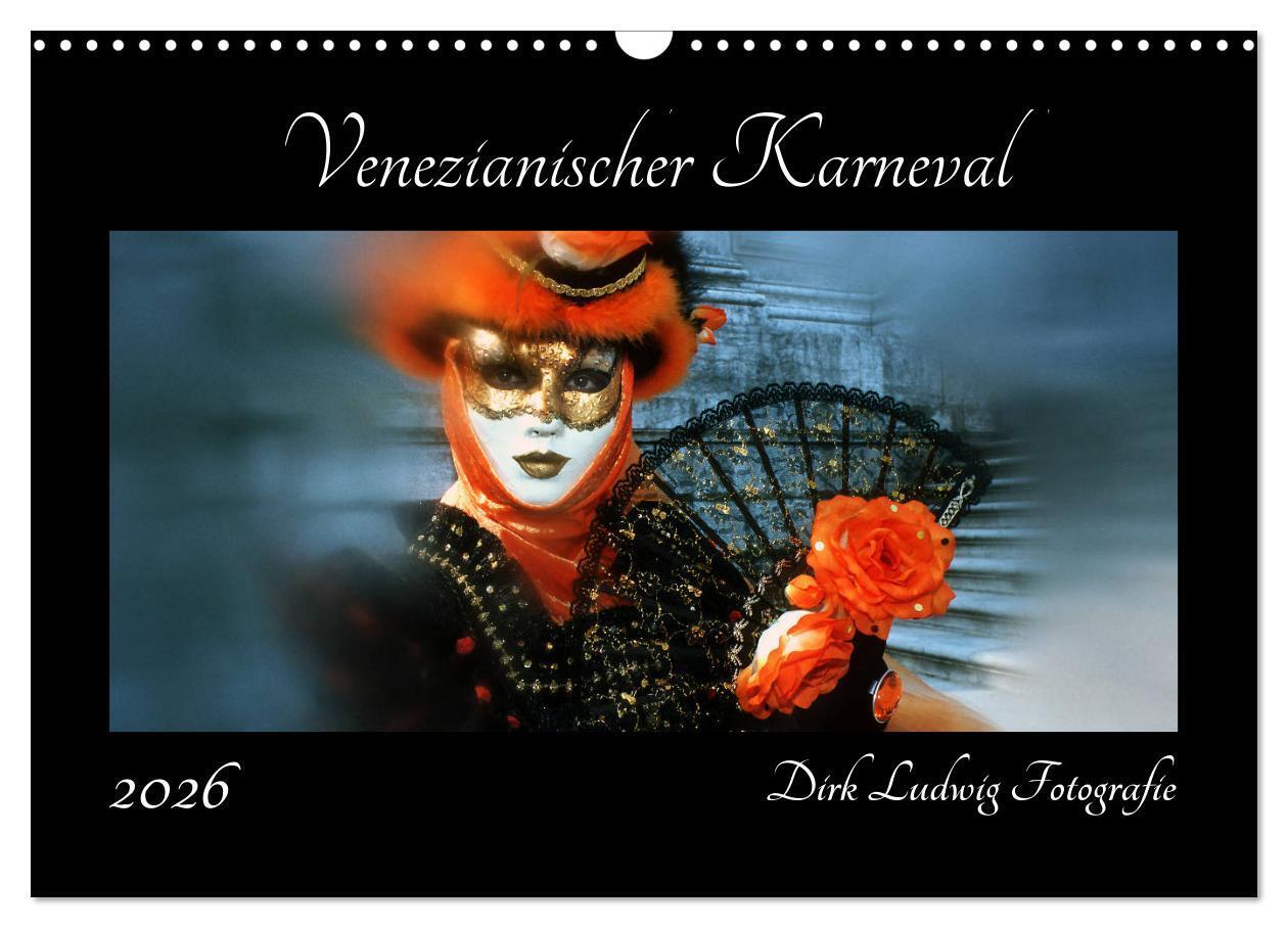 Venezianischer Karneval (Wandkalender 2026 DIN A3 quer) CALVENDO Monatskalender