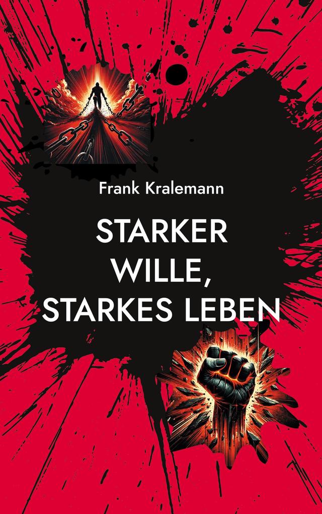 Starker Wille starkes Leben