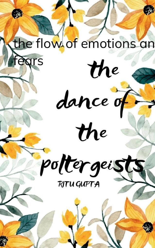 The Dance of the Poltergeists