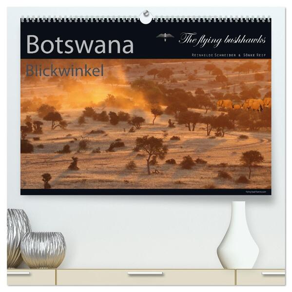 Botswana Blickwinkel 2026 (hochwertiger Premium Wandkalender 2026 DIN A2 quer) Kunstdruck in Hochglanz