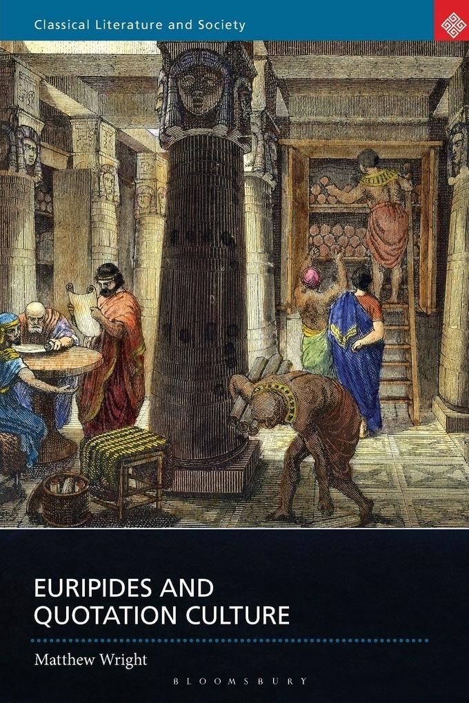 Euripides and Quotation Culture