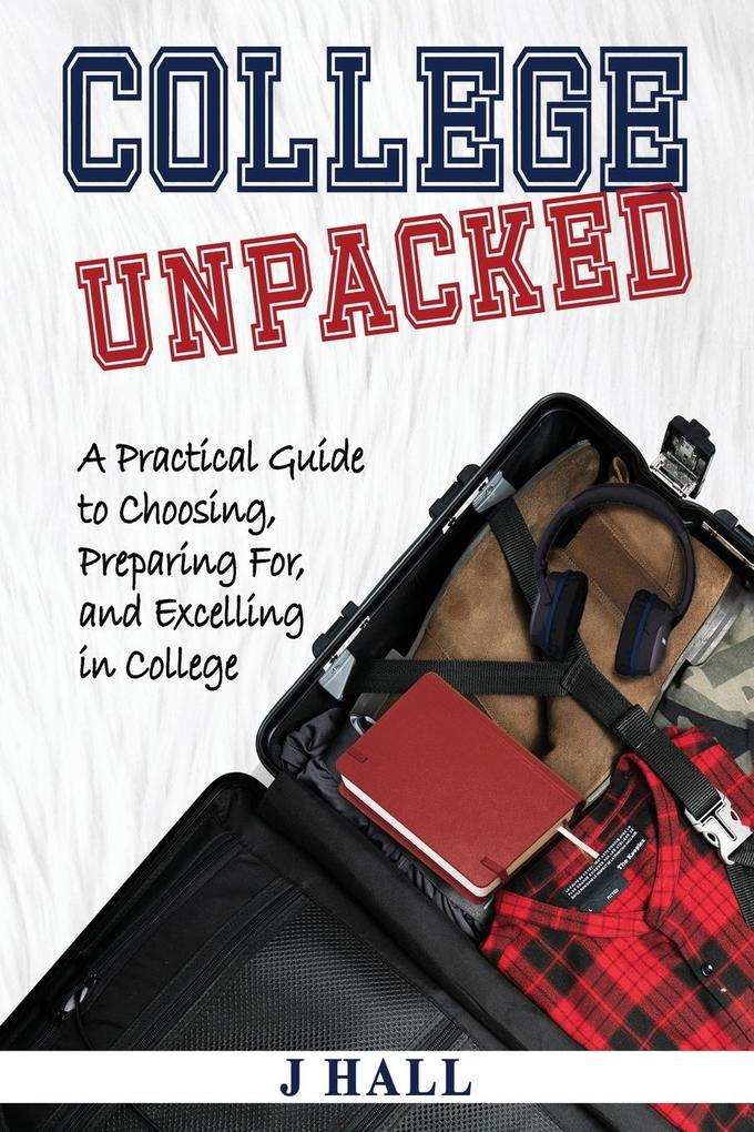 College Unpacked