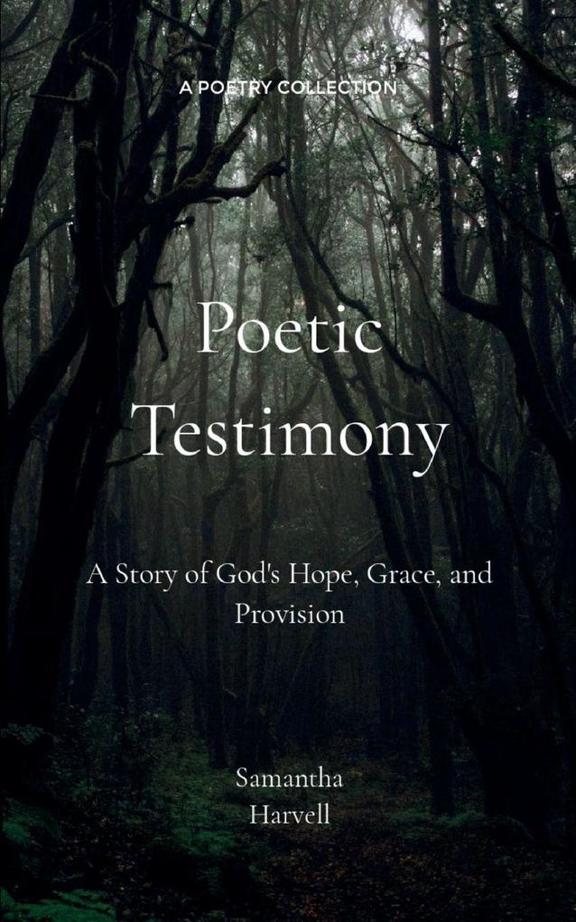 Poetic Testimony