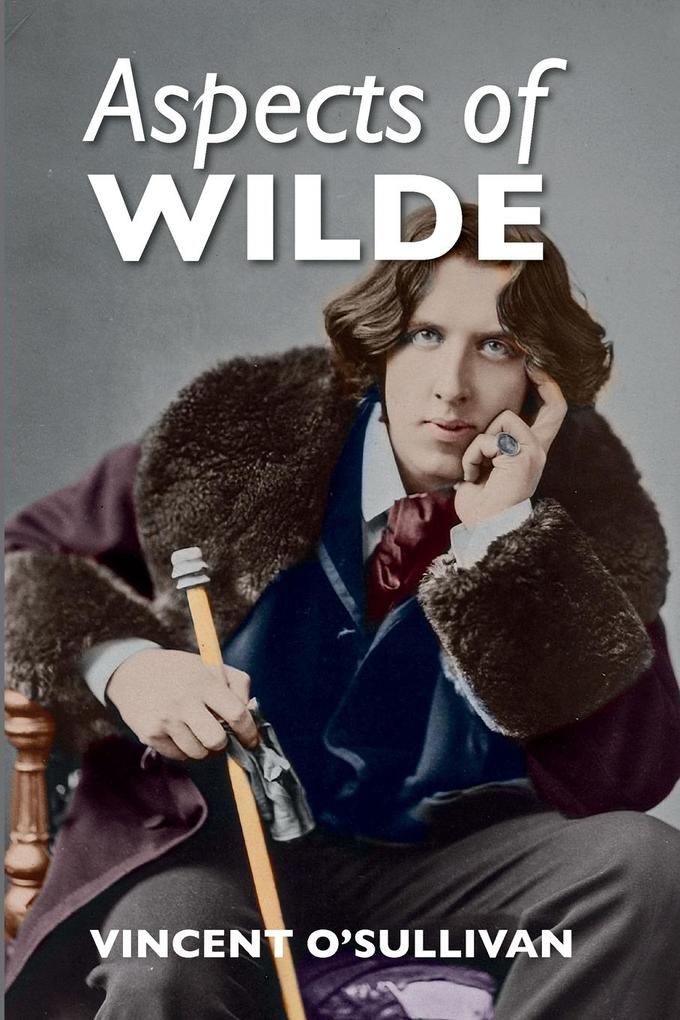 Aspects of Wilde