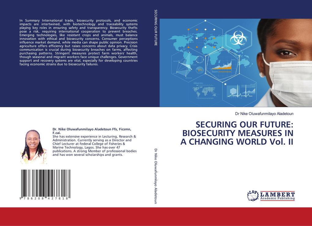 SECURING OUR FUTURE: BIOSECURITY MEASURES IN A CHANGING WORLD Vol. II