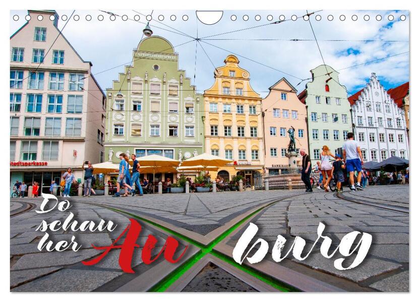 Da schau her - Auxburg (Wandkalender 2026 DIN A4 quer) CALVENDO Monatskalender