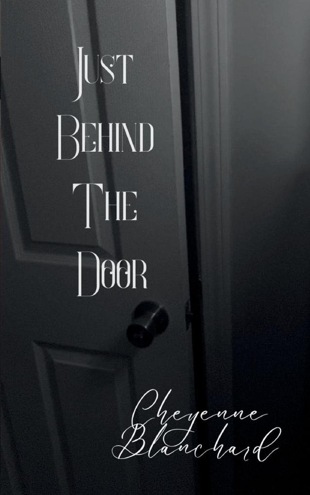 Just Behind the Door