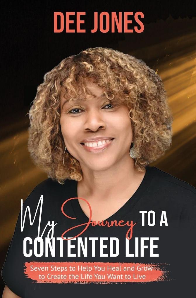 My Journey to a Contented Life
