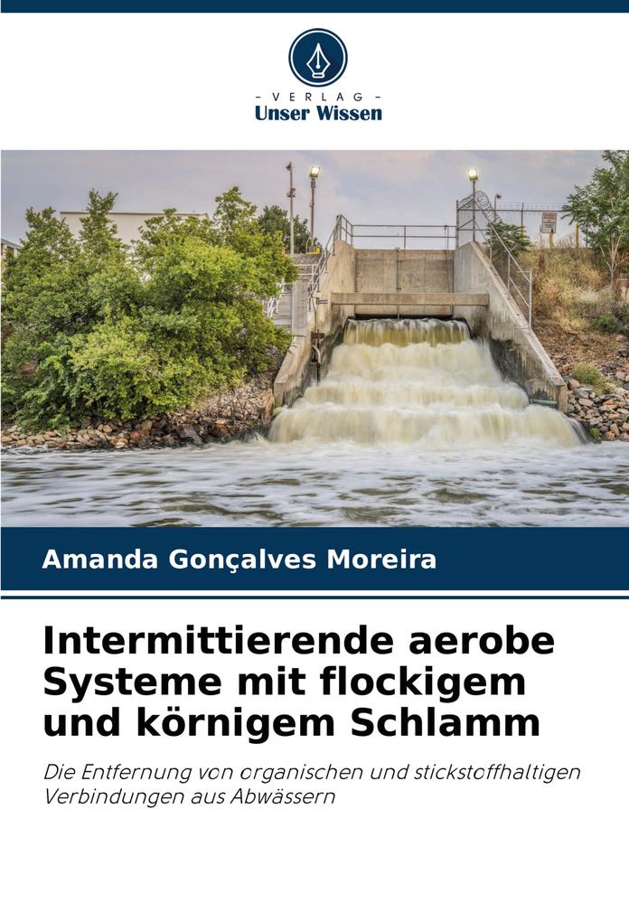 Intermittierende aerobe Systeme mit flockigem und körnigem Schlamm