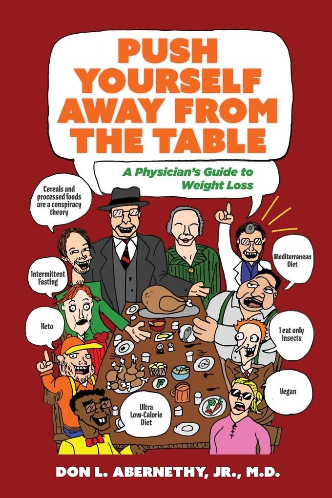Push Yourself Away from the Table