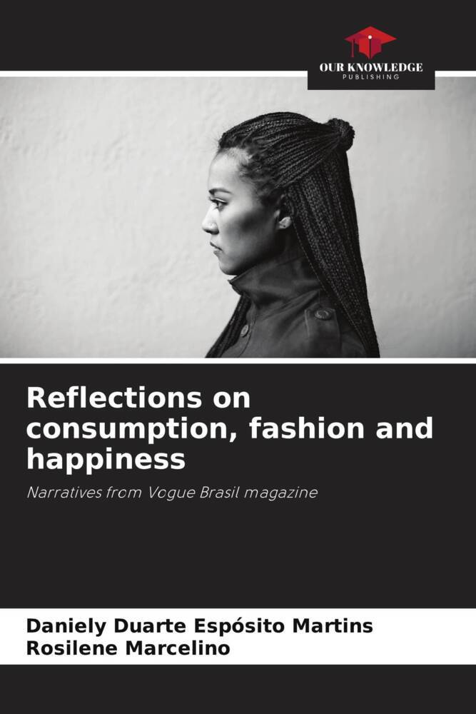 Reflections on consumption fashion and happiness