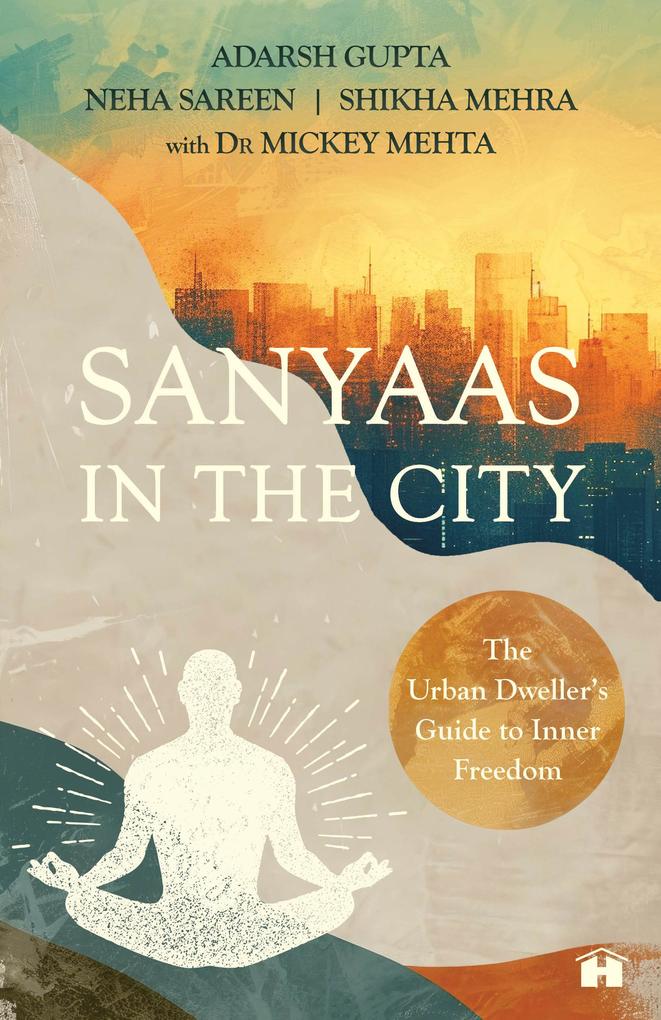 Sanyaas in the City