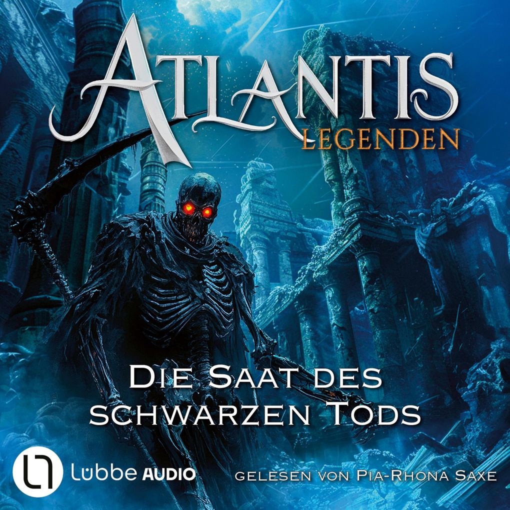 Die Saat des Schwarzen Tods - Atlantis-Legenden Teil 2