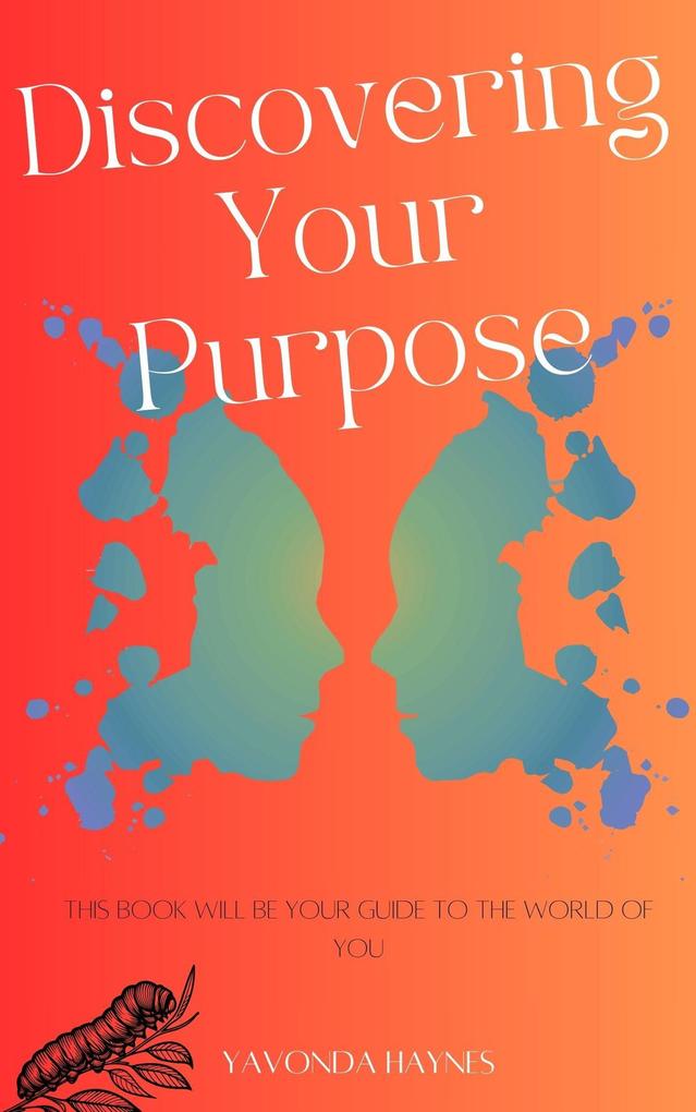 Discovering Your Purpose