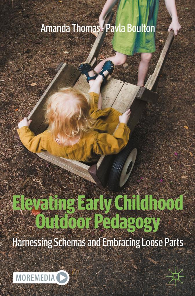Elevating Early Childhood Outdoor Pedagogy