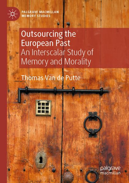 Outsourcing the European Past